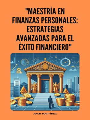 cover image of "Maestría en Finanzas Personales